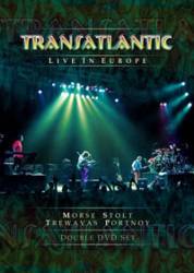 Transatlantic : DVD Live In Europe